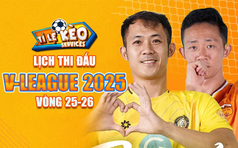 Lịch thi đấu V League 2025