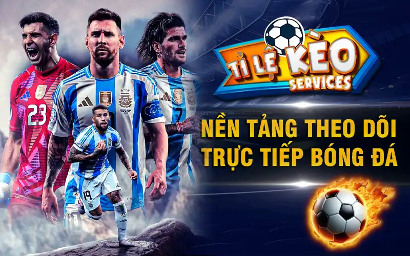 Tylekeo.services - Nền tảng theo dõi trực tiếp bóng đá
