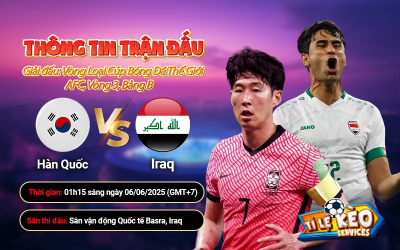 Thông tin trận đấu Hàn Quốc vs Iraq